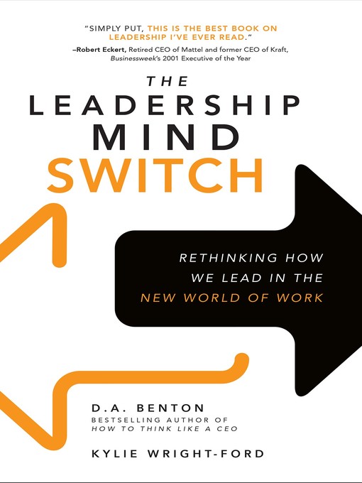 Title details for The Leadership Mind Switch by D. A. Benton - Available